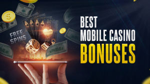 Mobile Casino Bonuses