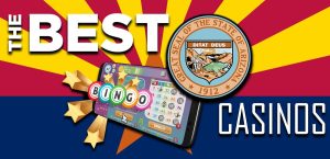 What Are the Best Bingo Casinos in Arizona?