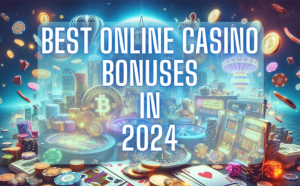 The Best Casino Bonus Offers in the UK for 2024