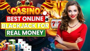 Top Real Money Blackjack Casinos Online