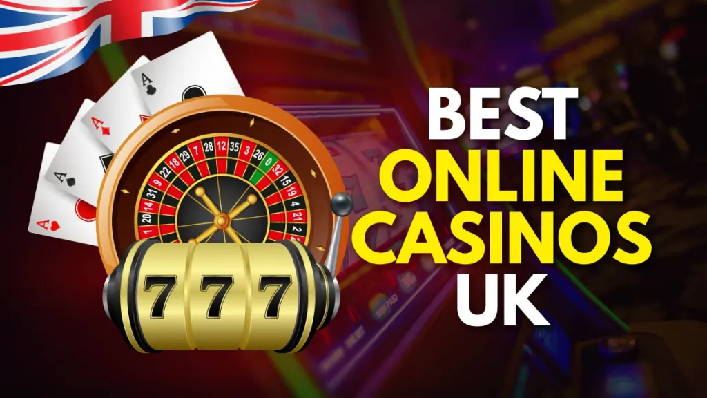 Best Online Casinos in the UK