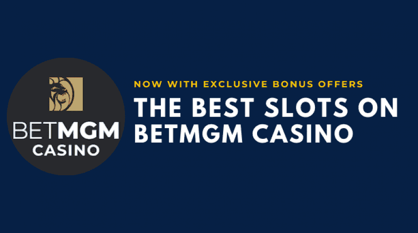 Best Slots on BetMGM Casino in the UK