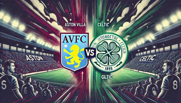 Aston Villa vs Celtic Prediction and Betting Tips