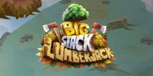 Big Stack Lumberjack Slot Review