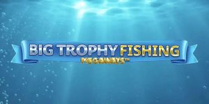 Big Trophy Fishing Megaways Slot Review