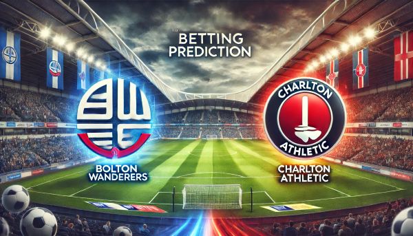 Bolton Wanderers vs Charlton Athletic betting prediction