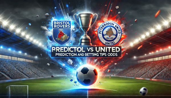 Bristol Rovers vs Peterborough United Prediction and Betting Tips