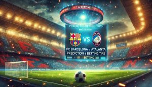 FC Barcelona vs Atalanta Prediction and Betting Tips odds