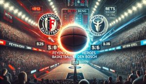 Feyenoord Basketball vs Heroes Den Bosch prediction and betting tips