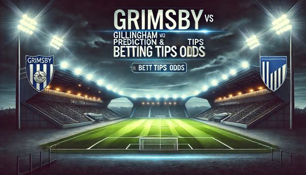 Grimsby vs Gillingham Prediction and Betting Tips