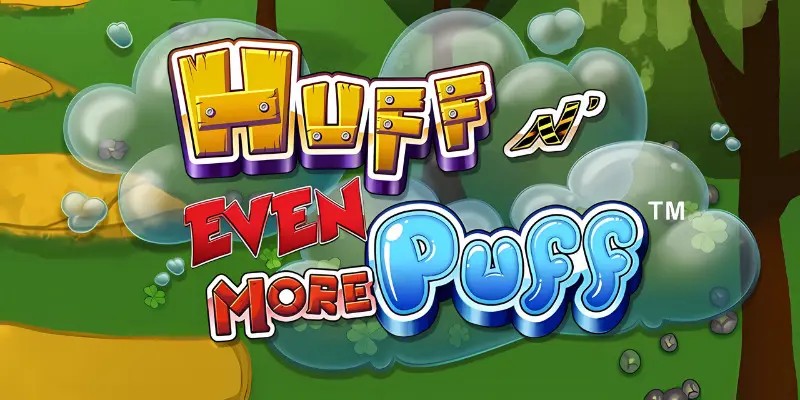 Huff N' Even More Puff Slot Review