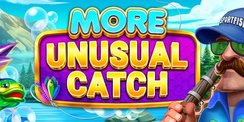 More Unusual Catch Slot