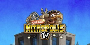 Nitropolis TV Slot Review