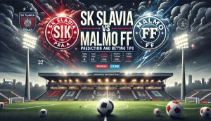 SK Slavia Praha vs Malmo FF Prediction and Betting Tips