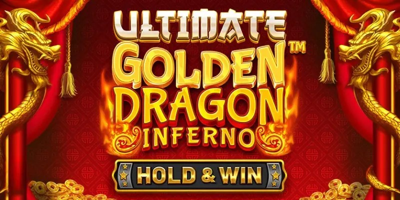 Ultimate Golden Dragon Inferno – Hold & Win Slot Review